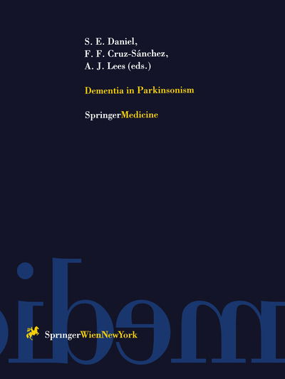 Cover for Susan E Daniel · Dementia in Parkinsonism - Journal of Neural Transmission. Supplementa (Paperback Book) [Softcover reprint of the original 1st ed. 1997 edition] (1997)