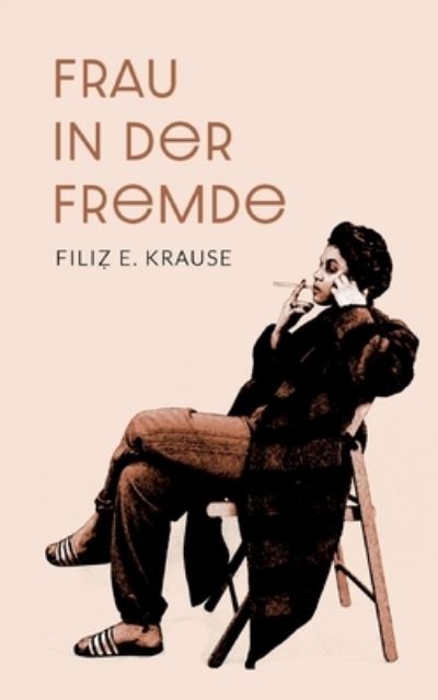 Cover for Krause · Frau in der Fremde (N/A) (2021)
