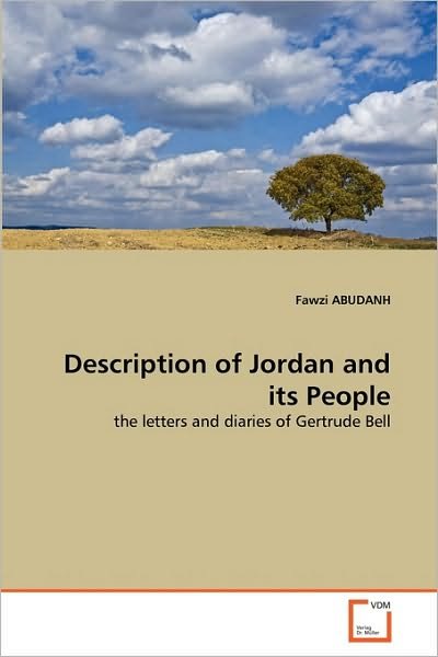 Cover for Fawzi Abudanh · Description of Jordan and Its People: the Letters and Diaries of Gertrude Bell (Paperback Book) (2010)