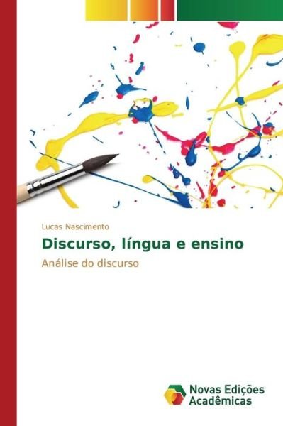 Cover for Nascimento Lucas · Discurso, Lingua E Ensino (Paperback Bog) (2015)