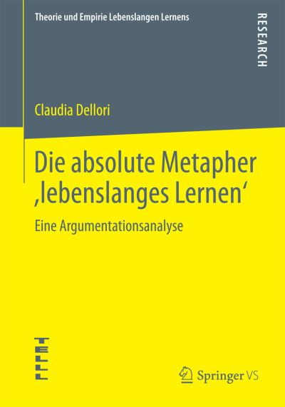 Cover for Claudia Dellori · Die Absolute Metapher, Lebenslanges Lernen': Eine Argumentationsanalyse (Paperback Book) (2015)