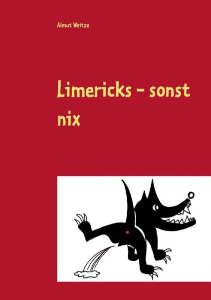 Cover for Almut Weitze · Limericks - Sonst Nix (Taschenbuch) [German edition] (2015)