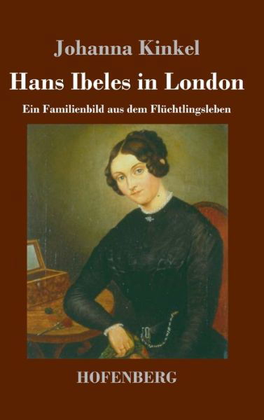 Cover for Kinkel · Hans Ibeles in London (Book) (2019)