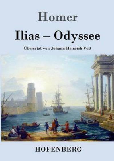 Cover for Homer · Ilias / Odyssee (Paperback Book) (2016)