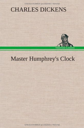Cover for Charles Dickens · Master Humphrey's Clock (Hardcover Book) (2013)