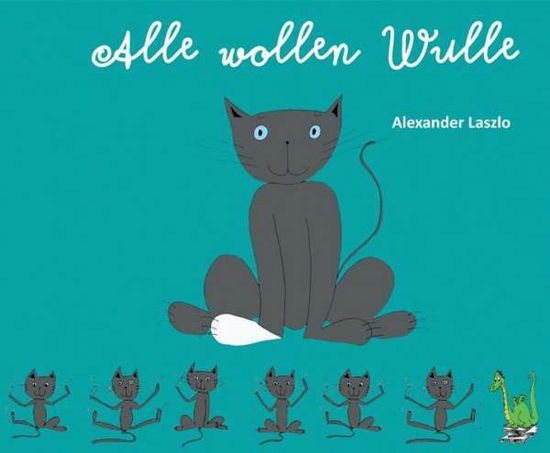 Cover for Laszlo · Alle wollen Wulle (Book)