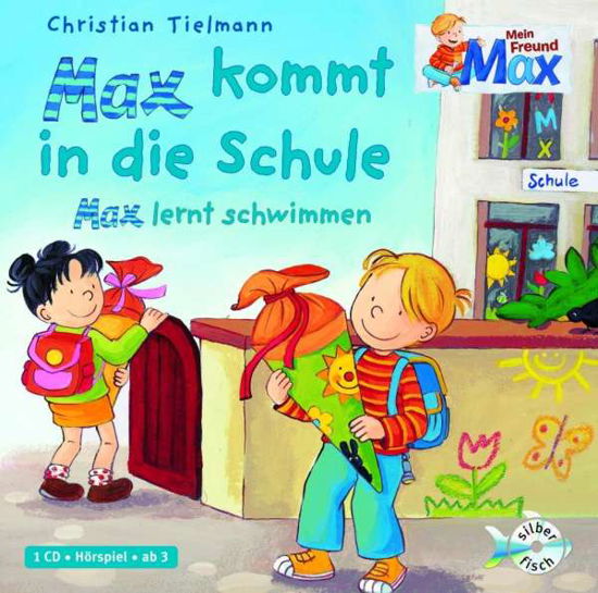 Cover for Tielmann · Max kommt in die Schule,CD (Book)