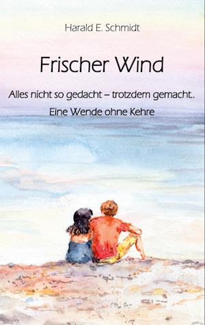 Cover for Harald E. Schmidt · Frischer Wind (Book) (2022)