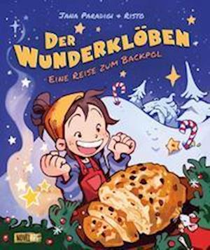 Cover for Jana Paradigi · Der Wunderklöben - Eine Reise zum Backpol (Book) (2022)