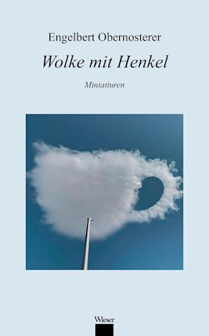 Cover for Engelbert Obernosterer · Wolke mit Henkel (Book) (2024)