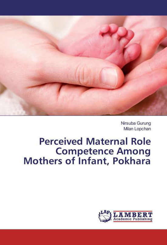 Cover for Gurung · Perceived Maternal Role Competen (Book)