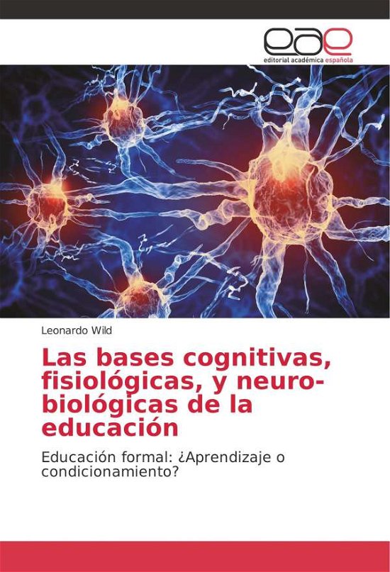 Cover for Wild · Las bases cognitivas, fisiológicas (Buch)