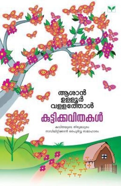 Asan Ulloor Vallathol Kuttikkavithakal - Dr Nair - Books - Greenbooks - 9788184232592 - August 1, 2013