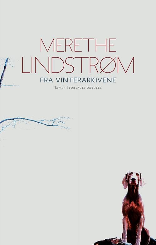 Cover for Merethe Lindstrøm · Fra vinterarkivene (Inbunden Bok) (2015)