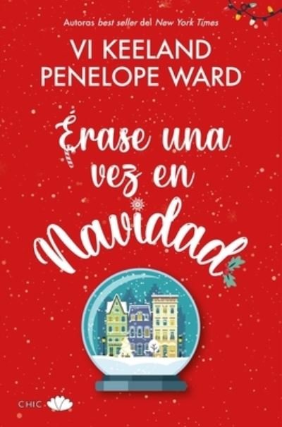 Cover for VI Keeland · Erase Una Vez En Navidad (Paperback Book) (2022)