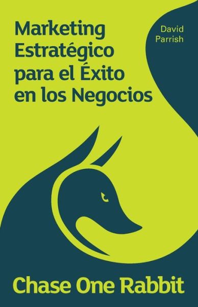 Cover for David Parrish · Chase One Rabbit. Spanish. (Paperback Book) (2015)