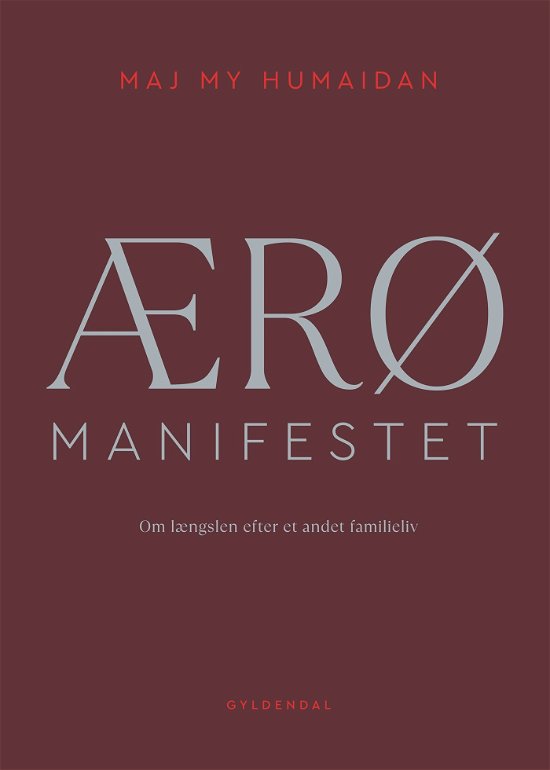 Cover for Maj My Midtgaard Humaidan · Ærø Manifestet (Hæftet bog) [1. udgave] (2023)