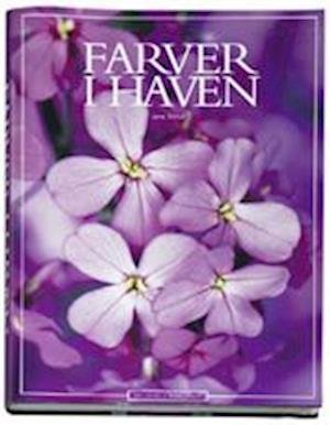 Cover for Jane Schul · Farver i haven (Innbunden bok) [1. utgave] (2005)