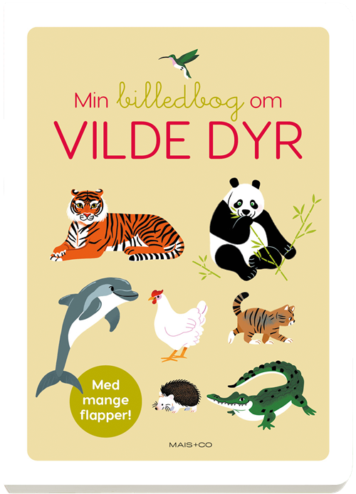 Cover for Ingen Forfatter; Ingen Forfatter; Ingen Forfatter · Min billedbog om vilde dyr (Cardboard Book) [1. wydanie] (2022)