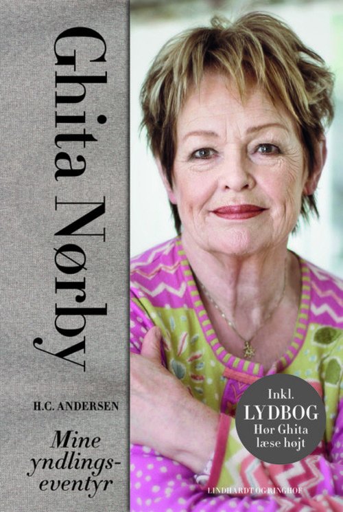 Cover for Ghita Nørby · H.C. Andersen - Mine yndlingseventyr + cd (Bound Book) [1e uitgave] [Indbundet] (2013)