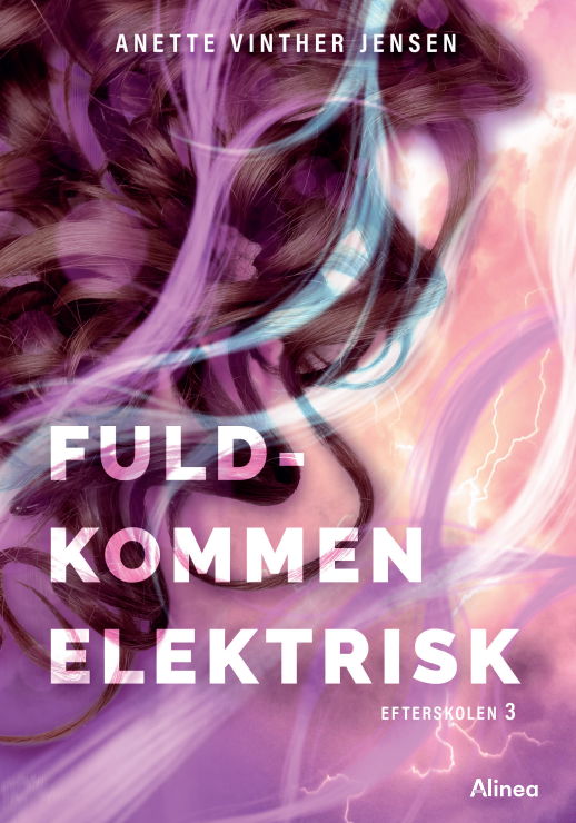 Cover for Anette Vinther Jensen · Efterskolen: Fuldkommen elektrisk, Efterskolen 3, Sort Læseklub (Gebundesens Buch) [1. Ausgabe] (2024)