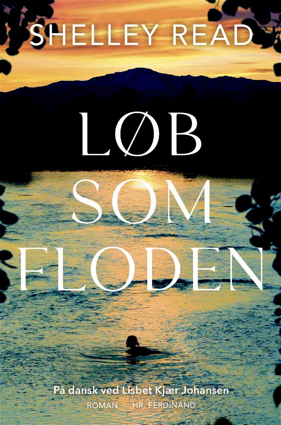 Cover for Shelley Read · Løb som floden (Bound Book) [2e uitgave] (2023)