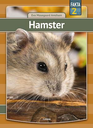 Cover for Eva Mosegaard Amdisen · Fakta 2: Hamster (Hardcover Book) [1.º edición] (2021)