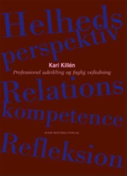 Professionel udvikling og faglig vejledning - Kari Killén - Books - Gyldendal - 9788741251592 - January 24, 2008