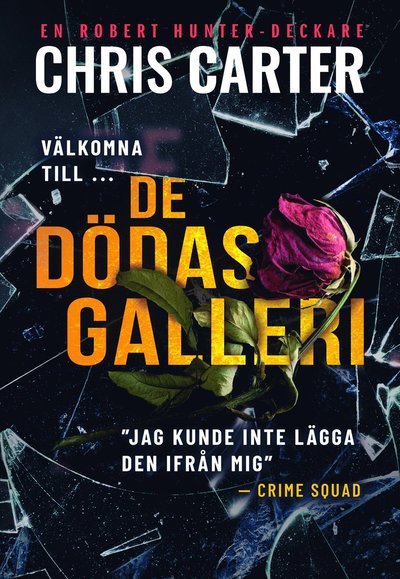 Cover for Chris Carter · De dödas galleri (Book) (2021)
