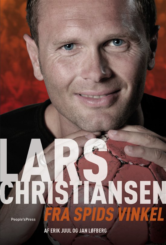 Lars Christiansen - Fra spids vinkel - Erik Juul og Jan Løfberg - Bøger - People'sPress - 9788771373592 - 5. november 2012