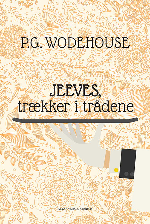 Cover for P.G. Wodehouse · En Jeeves-historie: Jeeves trækker i trådene (Hæftet bog) [3. udgave] (2015)