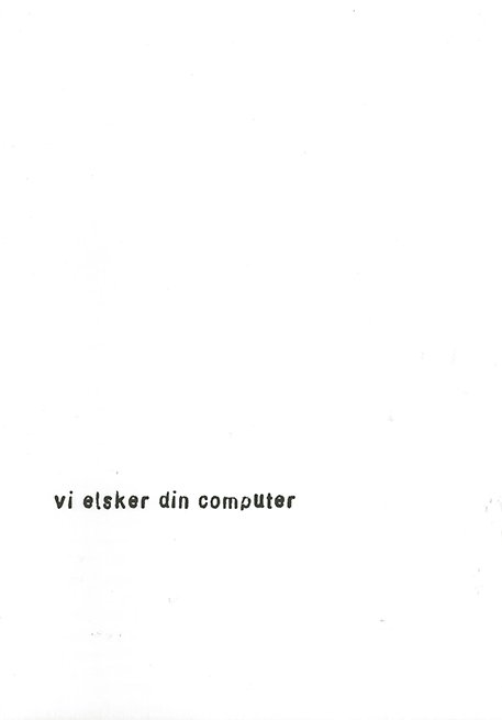 Cover for Artnode / Jacob Lillemose og Nikolaj Recke (red.) · Vi elsker din computer (Hæftet bog) [1. udgave] (2008)