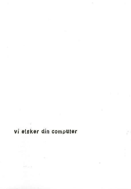 Cover for Artnode / Jacob Lillemose og Nikolaj Recke (red.) · Vi elsker din computer (Sewn Spine Book) [1st edition] (2008)