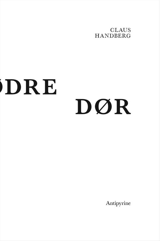 Vore Mødre Dør - Claus Handberg - Bøger - Antipyrine - 9788793108592 - 20. oktober 2016