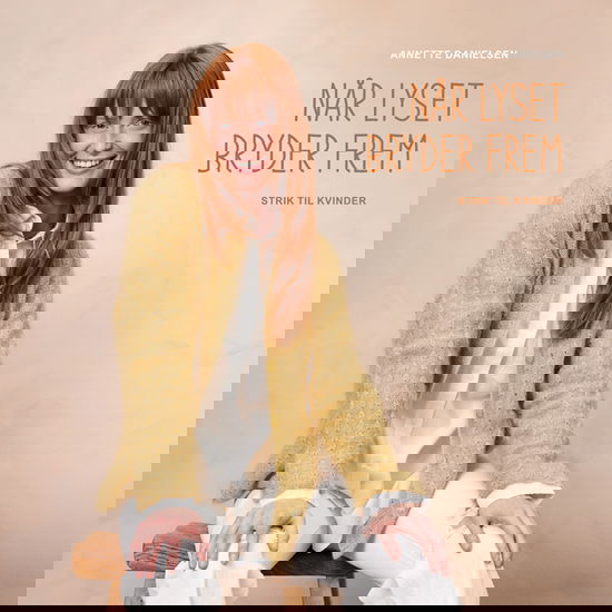Cover for Annette Danielsen · Når lyset bryder frem (Hardcover Book) [1st edition] (2025)