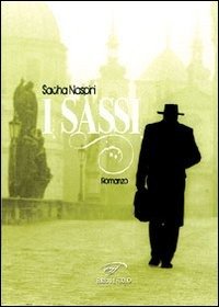 Cover for Sacha Naspini · I Sassi (Book)