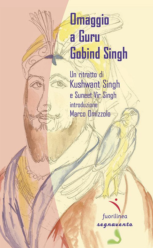 Cover for Khushwant Singh · Omaggio A Guru Gobind Singh. Un Ritratto Di Khushwant Singh (Bok)
