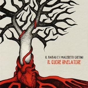 Cover for Il Babau E I Maledetti Cr · Il Cuore Rivelatore (CD) [Digipak] (2016)