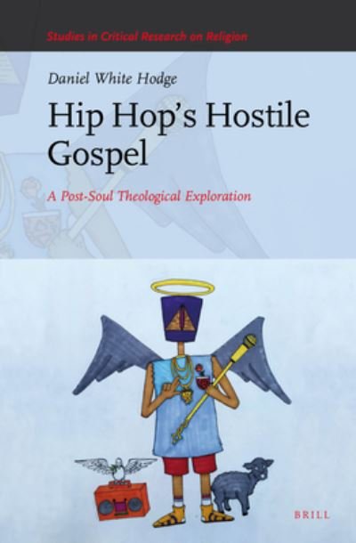Cover for Hodge · Hip Hops Hostile Gospel (Bok) (2016)