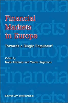 Cover for Mads Andenas · Financial Markets in Europe: Towards a Single Regulator: Towards a single regulator (Hardcover Book) (2003)