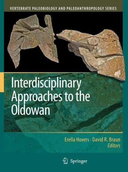 Erella Hovers · Interdisciplinary Approaches to the Oldowan - Vertebrate Paleobiology and Paleoanthropology (Paperback Book) [Softcover reprint of hardcover 1st ed. 2009 edition] (2010)