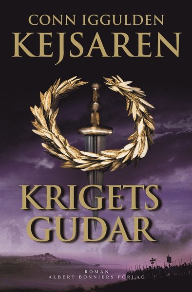 Cover for Conn Iggulden · Kejsaren: Krigets gudar (ePUB) (2014)