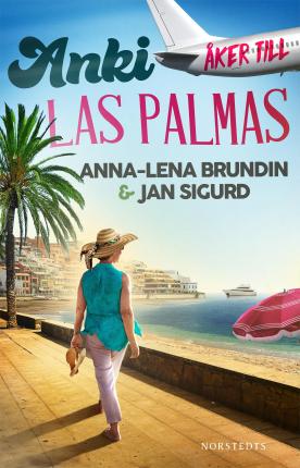 Cover for Anna-Lena Brundin · Anki åker till Las Palmas (Book) (2022)