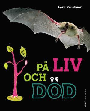 Cover for Lars Westman · På liv och död (Paperback Book) (2006)