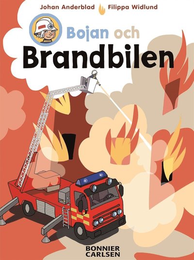 Cover for Filippa Widlund Johan Anderblad · Bojan och brandbilen (PDF) (2016)