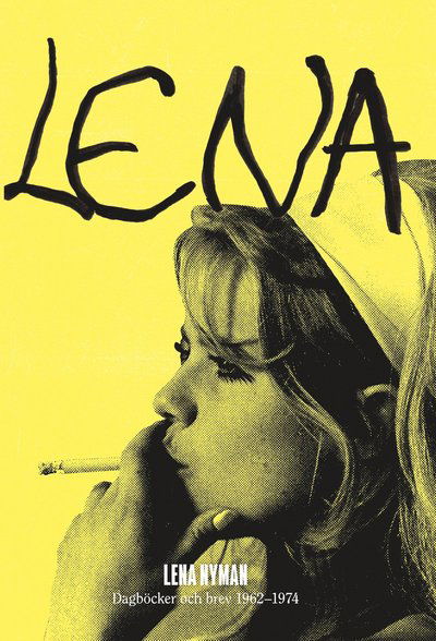 Cover for Lena Nyman · Dagböcker och brev 1962 - 1974 (Paperback Book) (2021)