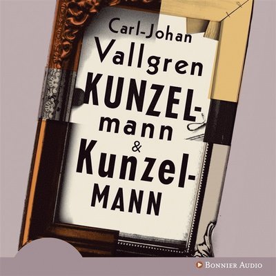 Cover for Carl-Johan Vallgren · Kunzelmann &amp; Kunzelmann (Hörbuch (MP3)) (2009)