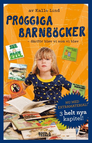 Cover for Kalle Lind · Proggiga barnböcker : därför blev vi som vi blev (ePUB) (2013)