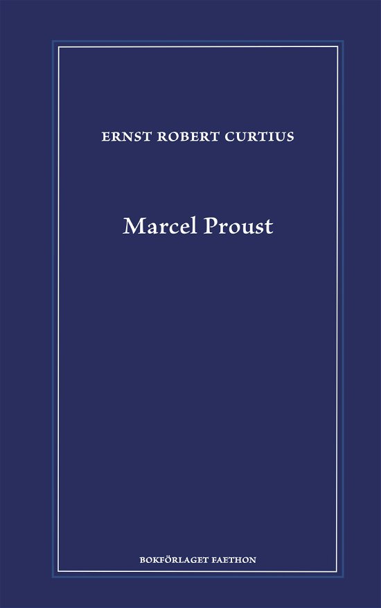 Cover for Ernst Robert Curtius · Marcel Proust (Indbundet Bog) (2023)
