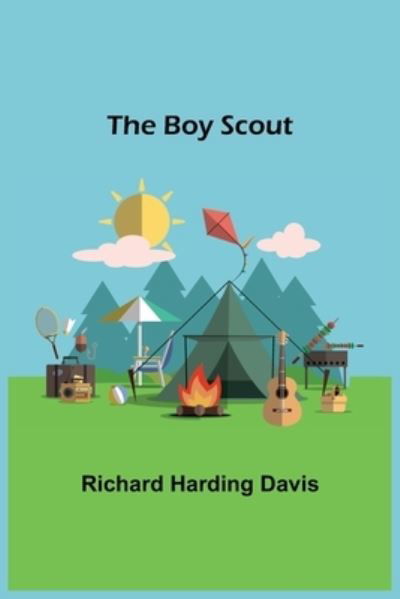 Cover for Richard Harding Davis · The Boy Scout (Paperback Book) (2022)